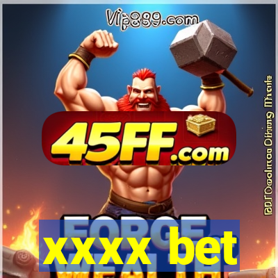 xxxx bet